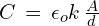 C\,=\,\epsilon_{o}k\,\frac{A}{d}
