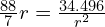 \frac{88}{7}r=\frac{34.496}{r^2}