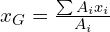 x_G=\frac{\sum A_i x_i}{A_i}