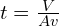 t=\frac{V}{Av}