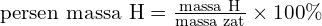 \text{persen massa H}=\frac{\text{massa H}}{\text{massa zat}}\times 100 \%