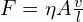 F=\eta A \frac{v}{l}