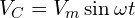 V_C=V_m \sin \omega t 