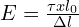 E=\frac{\tau x l_0}{\Delta l}