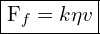 \framebox{F_f=k\eta v}