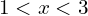 1<x<3