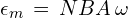 \epsilon_m\,=\,NBA \,\omega