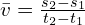 \bar{v}=\frac{s_2-s_1}{t_2-t_1}