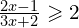 \frac{2x-1}{3x+2}\geqslant 2