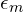 \epsilon_m