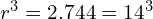 r^3=2.744=14^3