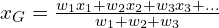 x_G=\frac{w_1x_1+w_2x_2+w_3x_3+ . . . }{w_1+w_2+w_3}