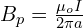 B_p=\frac{\mu_oI}{2\pi a}