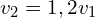 v_2=1,2v_1