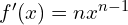 f'(x)=nx^{n-1}