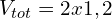 V_{tot}=2x1,2