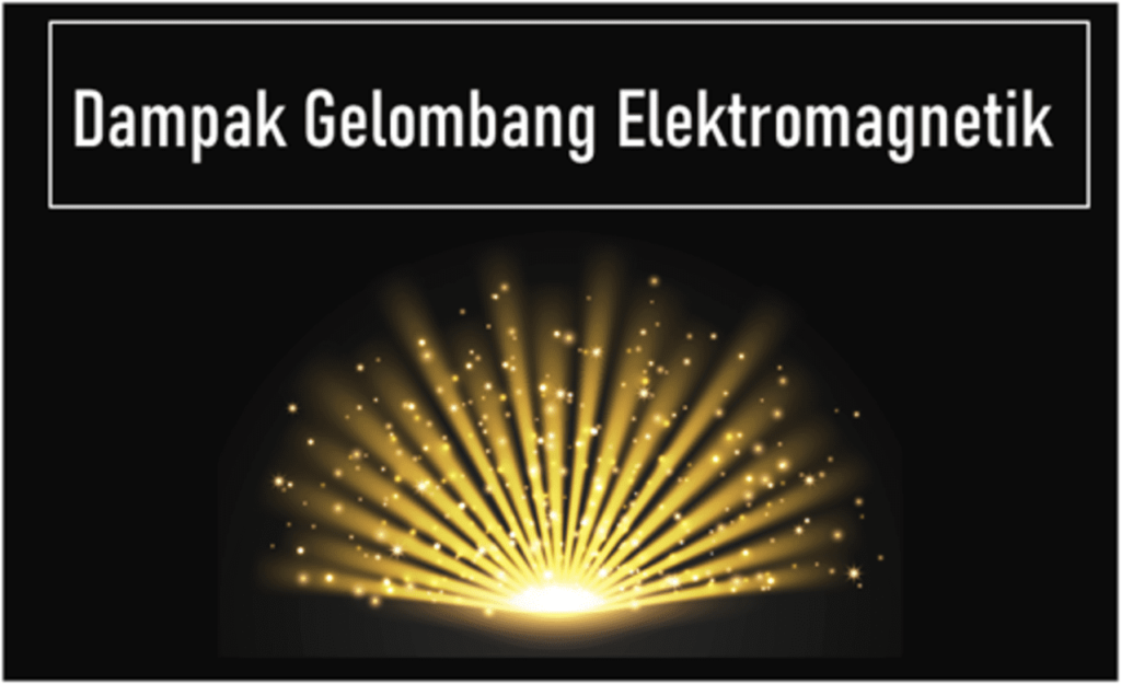 dampak gelombang elektromagnetik