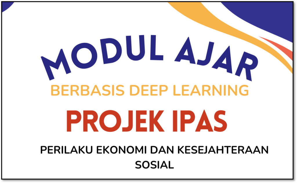 Modul Ajar IPAS Perilaku Ekonomi dan Kesejahteraan Sosial